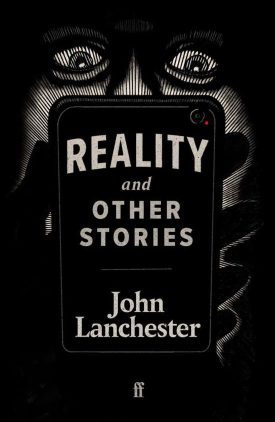 Reality, and Other Stories - John Lanchester - Books - Faber & Faber - 9780571363018 - October 7, 2021