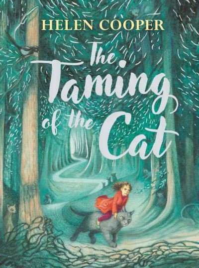 Cover for Helen Cooper · The Taming of the Cat (Gebundenes Buch) [Main edition] (2023)