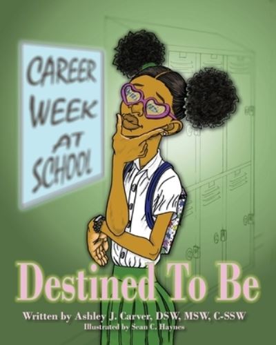 Cover for Ashley J Carver · Destined To Be (Paperback Book) (2020)