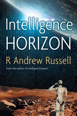 Cover for R Andrew Russell · Intelligence Horizon (Paperback Book) (2022)