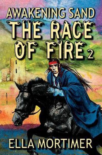 Cover for Ella Mortimer · The Race of Fire 2 (Pocketbok) (2018)