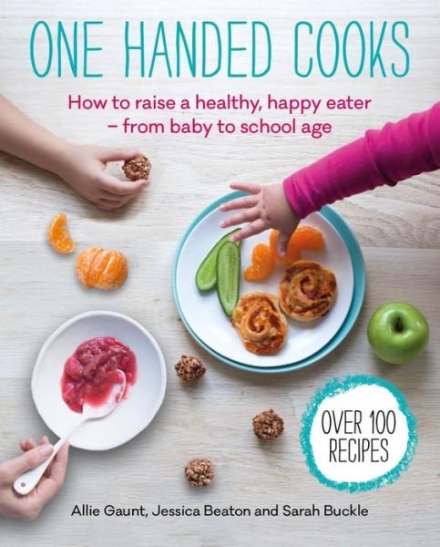 Cover for Allie Gaunt · One Handed Cooks (Book) (2016)
