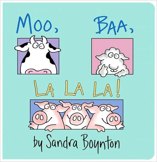 Cover for Sandra Boynton · Moo Baa La La La (Kartonbuch) (1982)