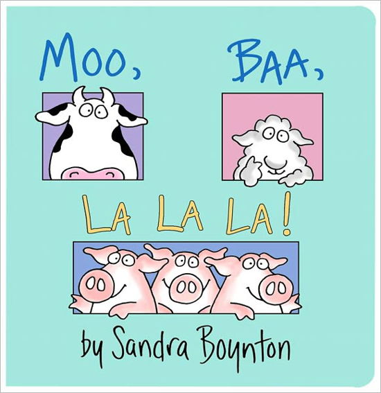 Moo Baa La La La - Sandra Boynton - Böcker - Little Simon - 9780671449018 - 30 november 1982