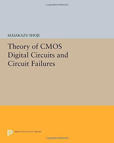 Cover for Masakazu Shoji · Theory of CMOS Digital Circuits and Circuit Failures - Princeton Legacy Library (Paperback Book) (2014)