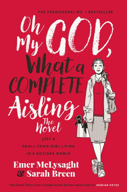 Cover for Emer McLysaght · Oh My God What a Complete Aisling The Novel (Taschenbuch) (2018)