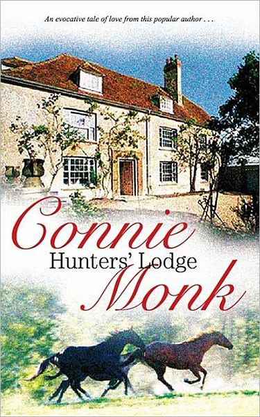 Cover for Connie Monk · Hunter's Lodge (Hardcover Book) (2009)