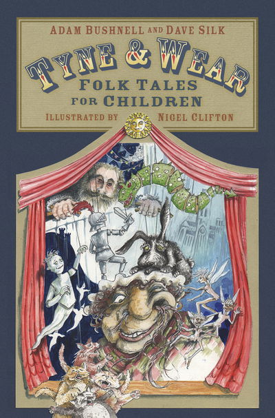 Cover for Adam Bushnell · Tyne and Wear Folk Tales for Children (Paperback Book) (2018)