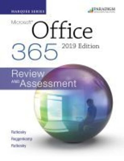 Cover for Nita Rutkosky · Marquee Series: Microsoft Office 2019: Text + Review and Assessments Workbook (Pocketbok) (2020)