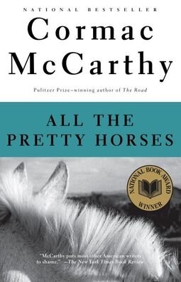 Cover for Cormac McCarthy · All the Pretty Horses (Innbunden bok) (2010)