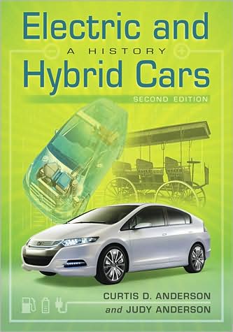 Cover for Curtis D. Anderson · Electric and Hybrid Cars: A History, 2d ed. (Paperback Book) [2 Revised edition] (2010)