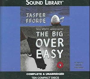 Cover for Jasper Fforde · The Big over Easy (CD) [Unabridged edition] (2005)