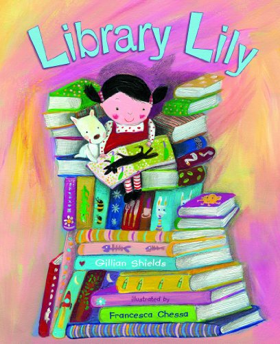 Cover for Gillian Shields · Library Lily (Hardcover Book) (2011)