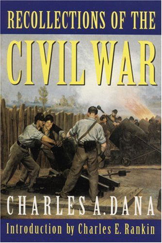 Cover for Charles A. Dana · Recollections of the Civil War (Taschenbuch) (1996)