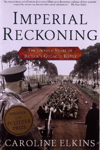 Cover for Caroline Elkins · Imperial Reckoning: The Untold Story of Britain's Gulag in Kenya (Paperback Bog) [Reprint edition] (2005)