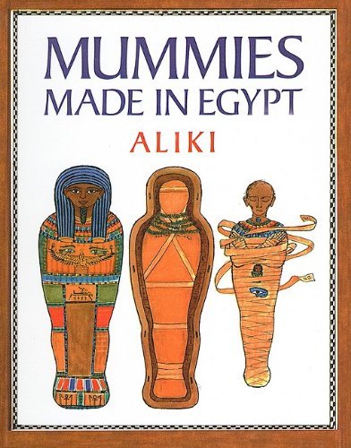 Cover for Aliki · Mummies Made in Egypt (Reading Rainbow Books (Pb)) (Gebundenes Buch) (1985)