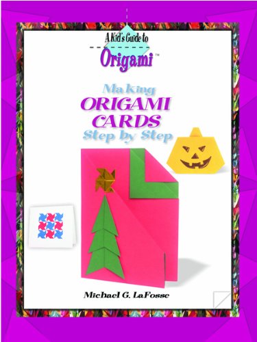 Cover for Michael G. Lafosse · Making Origami Cards Step by Step (Kid's Guide to Origami) (Hardcover Book) [1st edition] (2003)