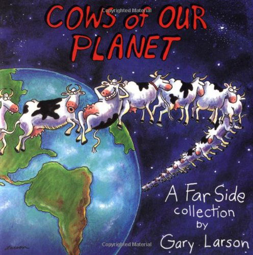 Cows of Our Planet - Far Side - Gary Larson - Livros - Andrews McMeel Publishing - 9780836217018 - 1 de outubro de 1992