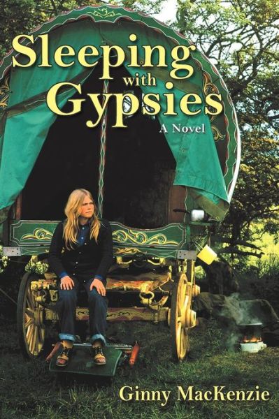 Cover for Ginny MacKenzie · Sleeping with Gypsies (Taschenbuch) (2012)