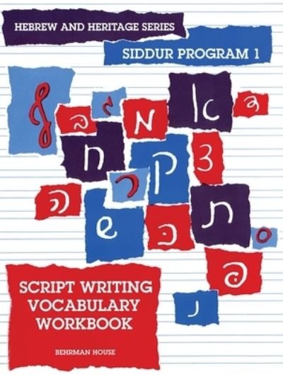 Cover for Behrman House · The New Siddur Program: Book 1 - Script Writing Vocabulary Workbook (Paperback Bog) (1989)