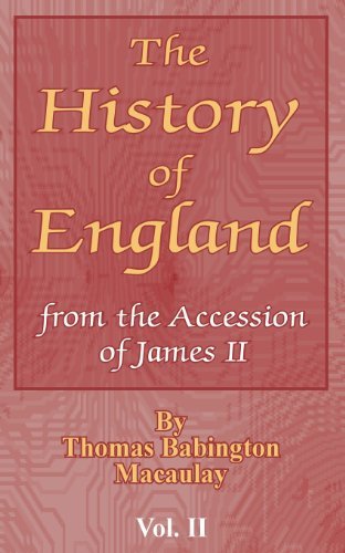 Cover for Thomas Babington Macaulay · The History of England: from the Accession of James II (Vol. II) (Paperback Book) (2003)