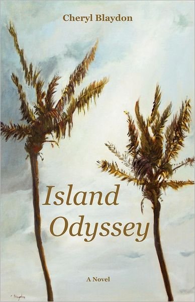 Cover for Cheryl Blaydon · Island Odyssey (Paperback Book) (2012)