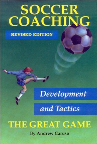 Cover for Caruso · Soccer Coaching, Development &amp; Tactics (Paperback Book) (1996)