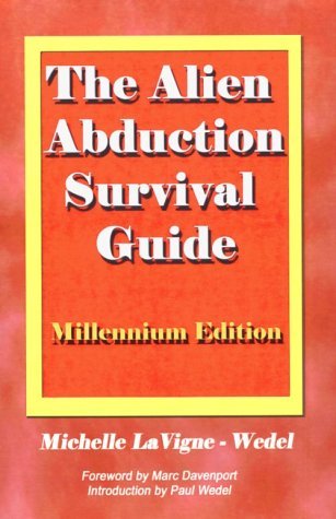Cover for Michelle Lavigne-wedel · The Alien Abduction Survival Guide: How to Cope with Your et Experience (Taschenbuch) (2000)