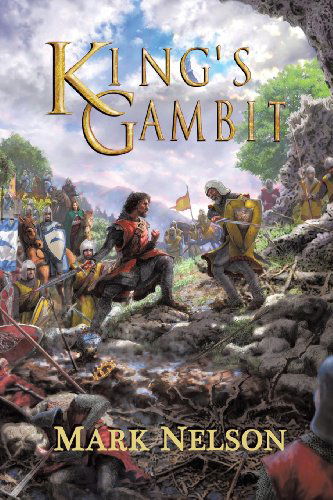 Cover for Mark Nelson · King's Gambit (Paperback Book) (2013)