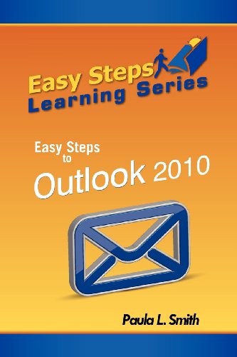 Cover for Paula L. Smith · Easy Steps Learning Series: Easy Steps to Outlook 2010 (Pocketbok) (2012)