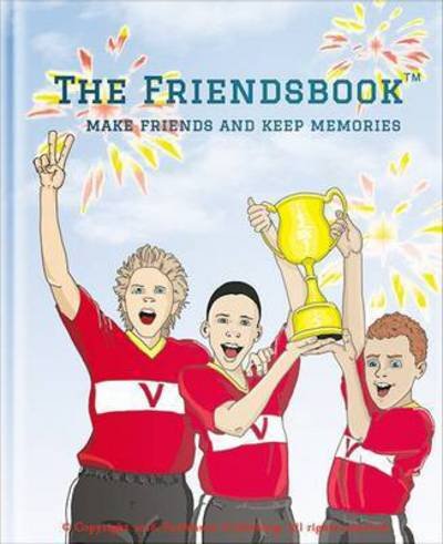 Cover for FoxMaster Publishing · The Friendsbook: Football (Hardcover Book) (2016)