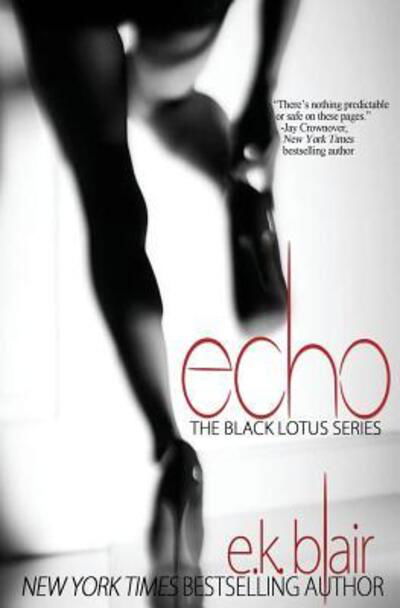 E.K. Blair · Echo Black Lotus #2 (Paperback Book) (2015)