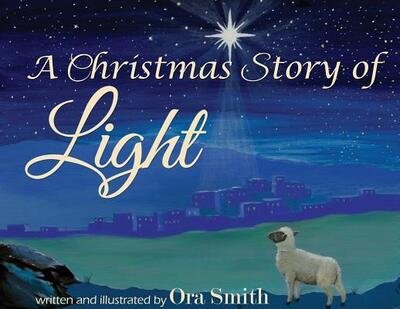 Cover for Ora Smith · A Christmas Story of Light (Pocketbok) (2018)
