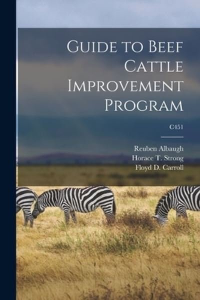 Cover for Reuben 1901- Albaugh · Guide to Beef Cattle Improvement Program; C451 (Taschenbuch) (2021)