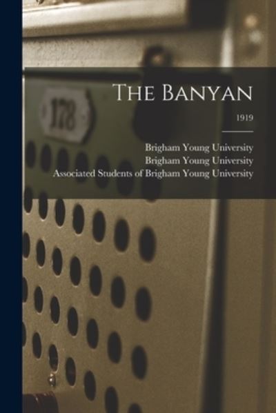 Cover for Brigham Young University · The Banyan; 1919 (Pocketbok) (2021)