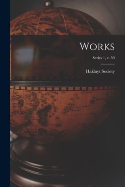 Cover for Hakluyt Society · Works; series 1, v. 59 (Paperback Bog) (2021)