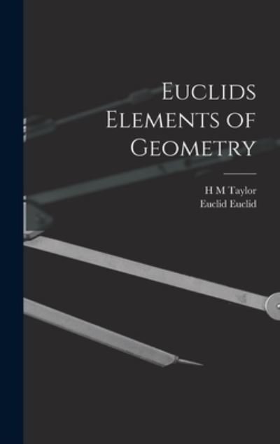 Cover for Euclid Euclid · Euclids Elements of Geometry (Bog) (2022)