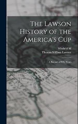 Cover for Thomas William Lawson · Lawson History of the America's Cup (Book) (2022)