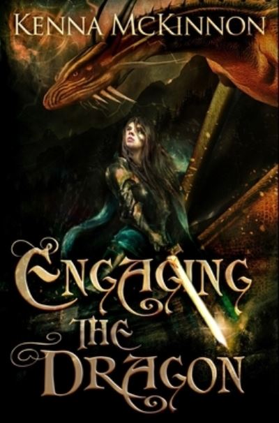 Cover for Kenna Mckinnon · Engaging The Dragon (Hardcover Book) (2021)