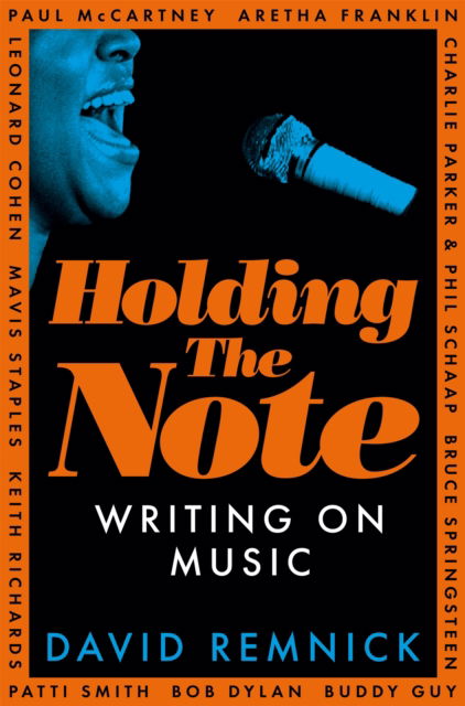 Cover for David Remnick · Holding the Note: Writing On Music (Paperback Bog) (2024)
