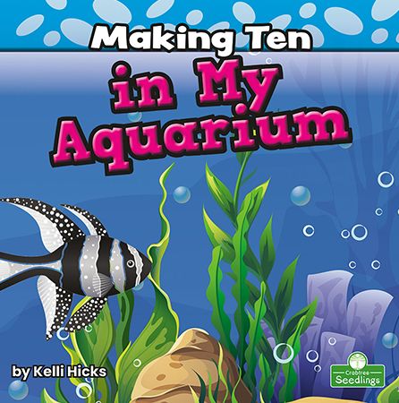 Cover for Kelli Hicks · Making Ten in My Aquarium (Paperback Book) (2022)