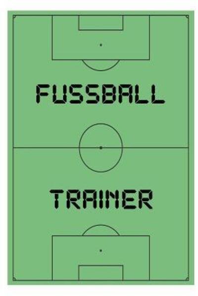 Cover for Fussball Trainer (Taschenbuch) (2019)