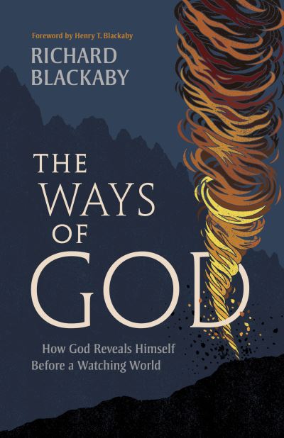 Cover for Richard Blackaby · The Ways of God Updated Edition (Paperback Book) (2023)