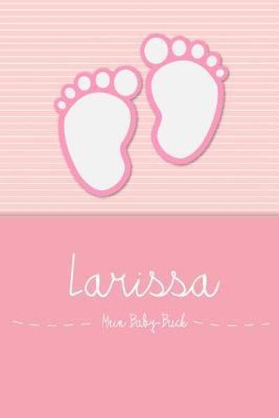 Cover for En Lettres Baby-Buch · Larissa - Mein Baby-Buch (Paperback Bog) (2019)