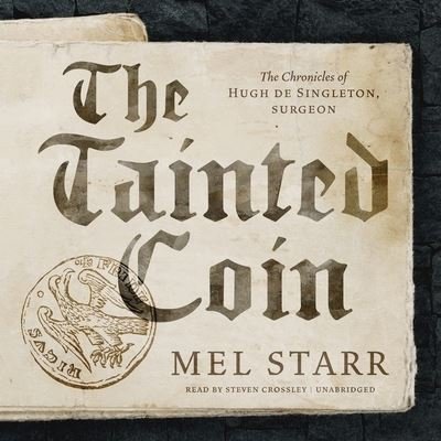 Cover for Mel Starr · The Tainted Coin Lib/E (CD) (2020)