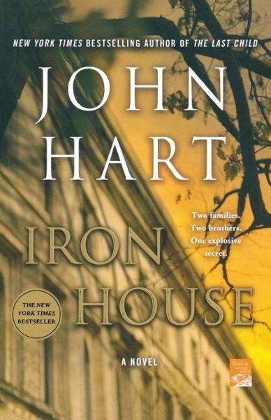 Cover for John Hart · Iron House: A Novel (Taschenbuch) (2012)