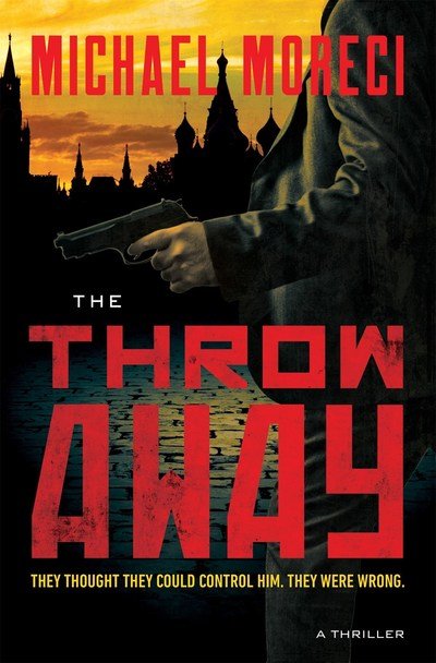 Cover for Michael Moreci · The Throwaway (Hardcover bog) (2018)
