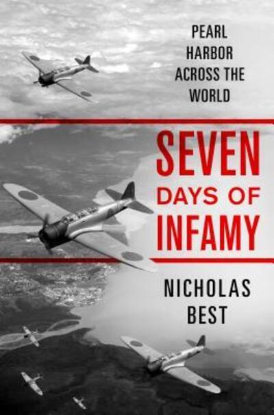 Cover for Nicholas Best · Seven days of infamy (Book) [First edition. edition] (2016)