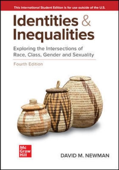 Cover for David Newman · Identities and Inequalities: Exploring the Intersections of Race Class Gender &amp; Sexuality ISE (Pocketbok) (2021)