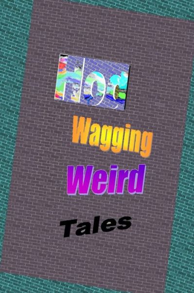 Cover for Hod Doering · Wagging Weird Tales (Taschenbuch) (2016)